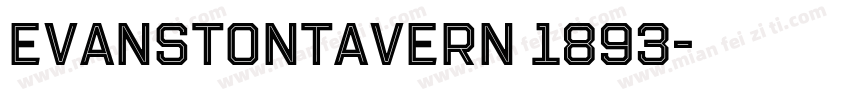 EvanstonTavern 1893字体转换